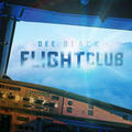 Flight Club by Dee Black | CD Reviews And Information | NewReleaseToday