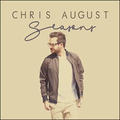 Seasons by Chris August | CD Reviews And Information | NewReleaseToday