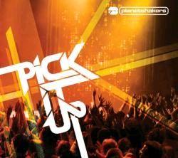 Pick it up by Planetshakers  | CD Reviews And Information | NewReleaseToday