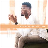 My Story by William McMillan | CD Reviews And Information | NewReleaseToday