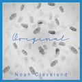 Original (SIngle) by Noah Cleveland | CD Reviews And Information | NewReleaseToday