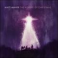 The Advent of Christmas by Matt Maher | CD Reviews And Information | NewReleaseToday