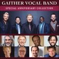 Gaither Vocal Band: Special Anniversary Collection by Gaither Vocal Band  | CD Reviews And Information | NewReleaseToday