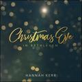 Christmas Eve In Bethlehem by Hannah Kerr | CD Reviews And Information | NewReleaseToday