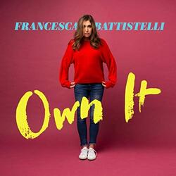 Own It by Francesca Battistelli | CD Reviews And Information | NewReleaseToday