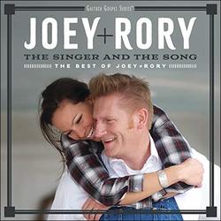 The Singer And The Song: The Best Of Joey + Rory by Joey + Rory  | CD Reviews And Information | NewReleaseToday