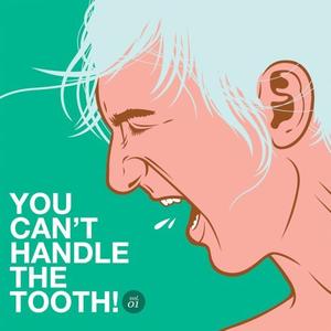 You Can't Handle the Tooth by Various Artists - General Miscellaneous  | CD Reviews And Information | NewReleaseToday