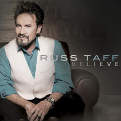 Believe by Russ Taff | CD Reviews And Information | NewReleaseToday