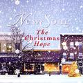 The Christmas Hope by NewSong  | CD Reviews And Information | NewReleaseToday