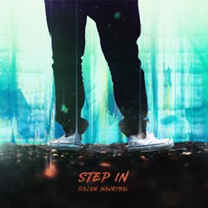 Step In (Single) by Sajan Nauriyal | CD Reviews And Information | NewReleaseToday