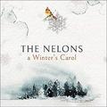 A Winter Carol by The Nelons  | CD Reviews And Information | NewReleaseToday