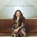 Split the Sea (Single) by Hannah Kerr | CD Reviews And Information | NewReleaseToday