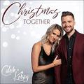 Christmas Together by Caleb + Kelsey  | CD Reviews And Information | NewReleaseToday