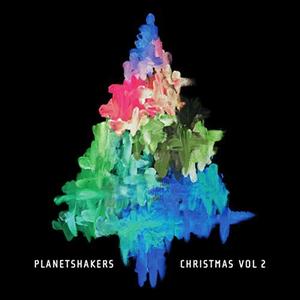 Christmas Vol. 2 EP by Planetshakers  | CD Reviews And Information | NewReleaseToday