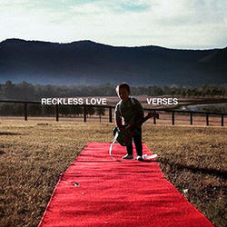 Reckless Love (Single) by Verses  | CD Reviews And Information | NewReleaseToday