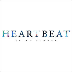 Heartbeat (Single) by Elias Dummer | CD Reviews And Information | NewReleaseToday