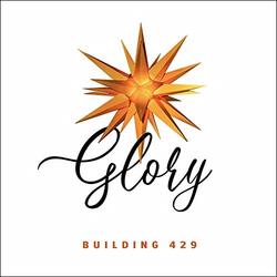 Glory (Single) by Building 429  | CD Reviews And Information | NewReleaseToday