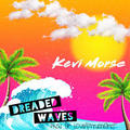 Dreaded Waves (Single) by Kevi Morse | CD Reviews And Information | NewReleaseToday