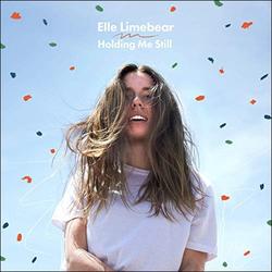 Holding Me Still (Single) by Elle Limebear | CD Reviews And Information | NewReleaseToday
