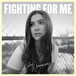 Fighting For Me (Single) by Riley Clemmons | CD Reviews And Information | NewReleaseToday