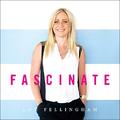 Fascinate by Lou Fellingham | CD Reviews And Information | NewReleaseToday