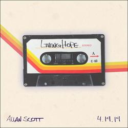 Living Hope (Single) by Allan Scott  | CD Reviews And Information | NewReleaseToday