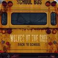 Back To School EP by Wolves At the Gate  | CD Reviews And Information | NewReleaseToday