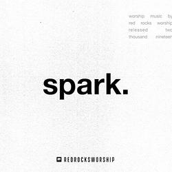 Spark. (No Other Love) (Live) EP by Red Rocks Worship  | CD Reviews And Information | NewReleaseToday