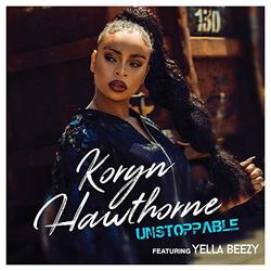 Unstoppable (feat. Yella Beezy) (Single) by Koryn Hawthorne | CD Reviews And Information | NewReleaseToday