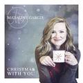 Christmas With You EP by Madaline Garcia | CD Reviews And Information | NewReleaseToday