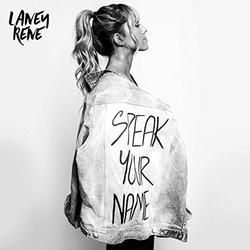 Speak Your Name (Single) by Laney Rene | CD Reviews And Information | NewReleaseToday