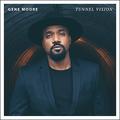 Tunnel Vision by Gene Moore | CD Reviews And Information | NewReleaseToday