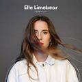 Elle Limebear EP by Elle Limebear | CD Reviews And Information | NewReleaseToday