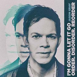 Order Disorder Reorder (Single) by Jason Gray | CD Reviews And Information | NewReleaseToday