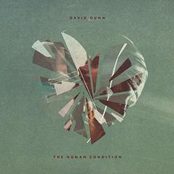 The Human Condition (Single) by David Dunn | CD Reviews And Information | NewReleaseToday
