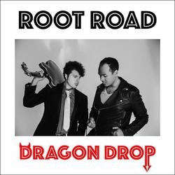 Dragon Drop (Single) by Root Road  | CD Reviews And Information | NewReleaseToday