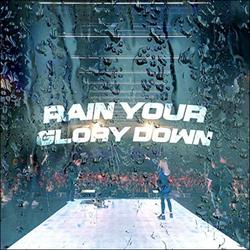 Rain Your Glory Down (Live) (Single) by Planetshakers  | CD Reviews And Information | NewReleaseToday