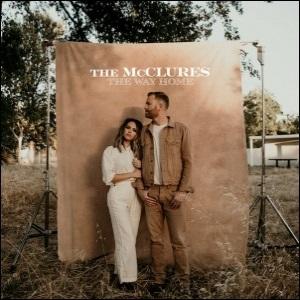 The Way Home (Deluxe) by The McClures  | CD Reviews And Information | NewReleaseToday