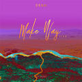 Make Way (Live) by E58 Worship  | CD Reviews And Information | NewReleaseToday