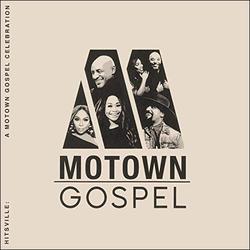 Hitsville: A Motown Gospel Celebration EP by Various Artists - Sampler  | CD Reviews And Information | NewReleaseToday