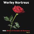 1993: Birth of Paradise & Romance, Vol. 1 by Werley Nortreus | CD Reviews And Information | NewReleaseToday