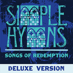 Songs Of Redemption by Simple Hymns  | CD Reviews And Information | NewReleaseToday