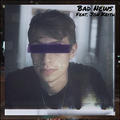 Bad News (Single) by LWO  | CD Reviews And Information | NewReleaseToday