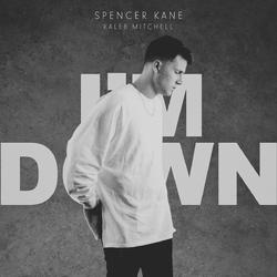 I'm Down (feat. Kaleb Mitchell) (Single) by Spencer Kane | CD Reviews And Information | NewReleaseToday