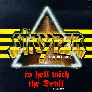 To Hell With The Devil by Stryper  | CD Reviews And Information | NewReleaseToday
