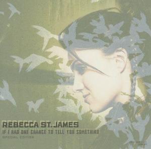 If I Had One Chance to Tell You Something (Special Edition) by Rebecca | CD Reviews And Information | NewReleaseToday