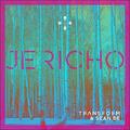 Jericho (feat. Sean Be) EP by Transform  | CD Reviews And Information | NewReleaseToday