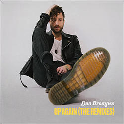 Up Again (The Remixes) EP by Dan Bremnes | CD Reviews And Information | NewReleaseToday