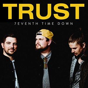 Trust (Cmc Remix) (Single) by 7eventh Time Down  | CD Reviews And Information | NewReleaseToday