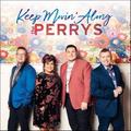 Keep Movin' Along EP by The Perrys  | CD Reviews And Information | NewReleaseToday